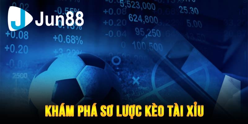 Jun88 giới thiệu kèo tài xỉu trực tuyến hấp dẫn