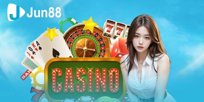 Thiên đường live casino jun88 đẳng cấp của Châu Á